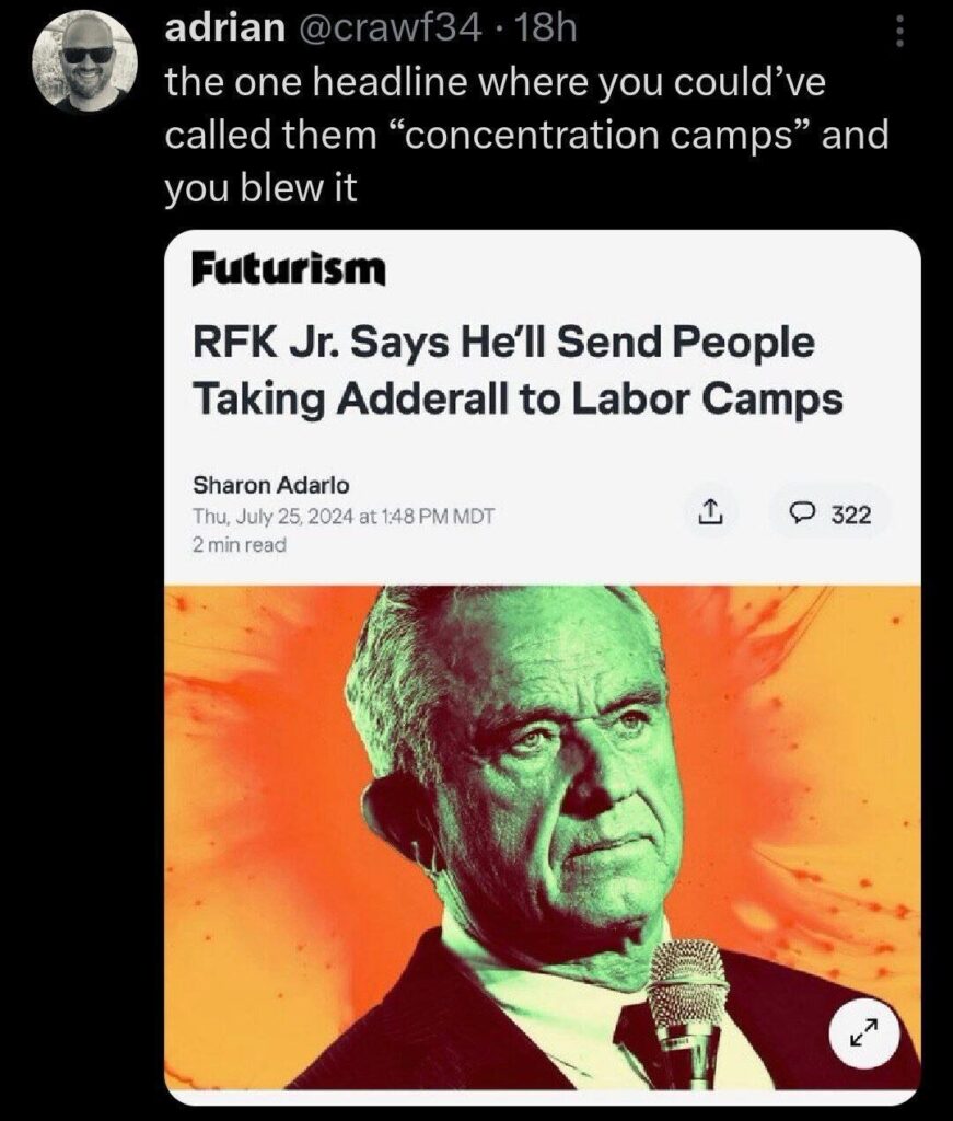 RFK Jr says he'll send people taking Adderall to labor camps