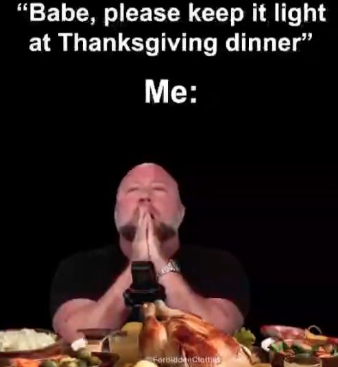 Alex Jones Thanksgiving meme 